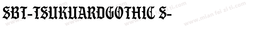 SBT-TsukuARdGothic S字体转换